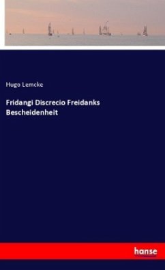 Fridangi Discrecio Freidanks Bescheidenheit - Lemcke, Hugo