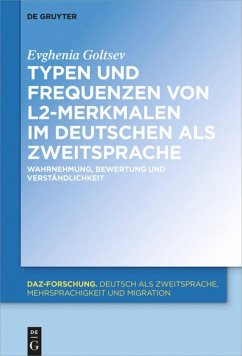Typen und Frequenzen von L2-Merkmalen im Deutschen als Zweitsprache - Goltsev, Evghenia
