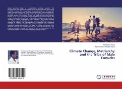 Climate Change, Matriarchy and the Tribe of Male Eunuchs - Kurup, Ravikumar;Achutha Kurup, Parameswara