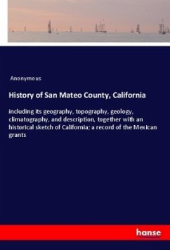 History of San Mateo County, California - Anonym