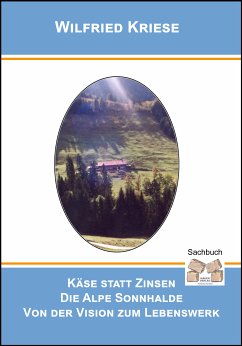 Käse statt Zinsen (eBook, ePUB) - Kriese, Wilfried