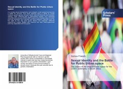 Sexual Identity and the Battle for Public Urban space - Phakathi, Siphiwe