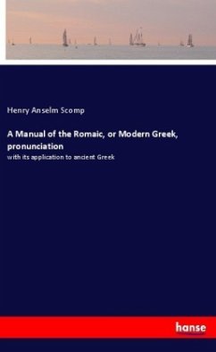 A Manual of the Romaic, or Modern Greek, pronunciation