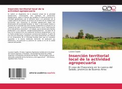 Inserción territorial local de la actividad agropecuaria