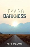 Leaving Darkness (eBook, ePUB)