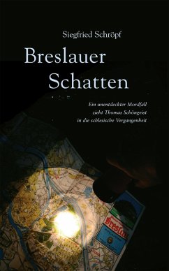 Breslauer Schatten (eBook, ePUB) - Schröpf, Siegfried