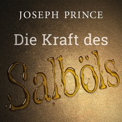 Die Kraft des Salböls (MP3-Download) - Prince, Joseph