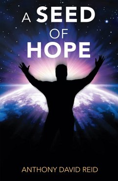 A Seed of Hope (eBook, ePUB) - Reid, Anthony David