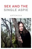 Sex and the Single Aspie (eBook, ePUB)