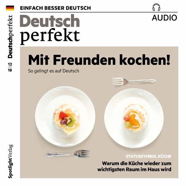 Deutsch lernen Audio - Mit Freunden kochen (MP3-Download) Deutsch lernen Audio - Mit Freunden kochen (MP3-Download)