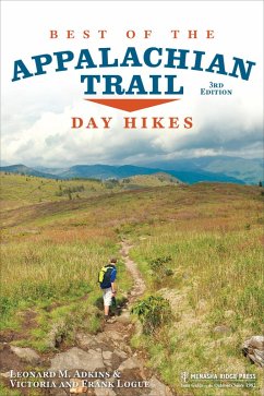Best of the Appalachian Trail: Day Hikes (eBook, ePUB) - Adkins, Leonard M.; Logue Frank; Logue Victoria