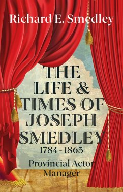 The Life and Times of Joseph Smedley (eBook, ePUB) - Smedley, Richard