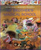 My Brother's Magical School (The Magical Door, #2) (eBook, ePUB)