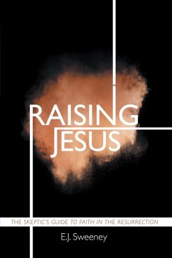 Raising Jesus (eBook, ePUB) - Sweeney, E. J.