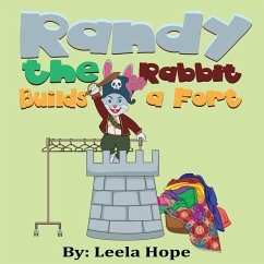 Randy the Rabbit Builds a Fort (Bedtime children's books for kids, early readers) (eBook, ePUB) - Hope, Leela