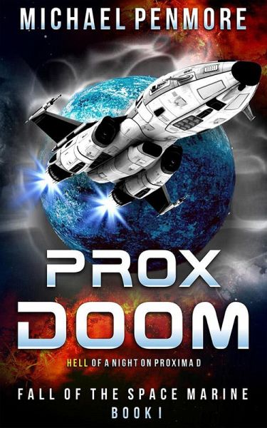 Prox Doom (Fall of the Space Marine, #1) (eBook, ePUB)