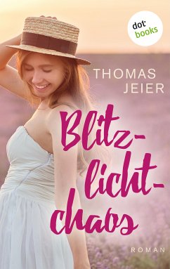 Blitzlichtchaos (eBook, ePUB) - Jeier, Thomas