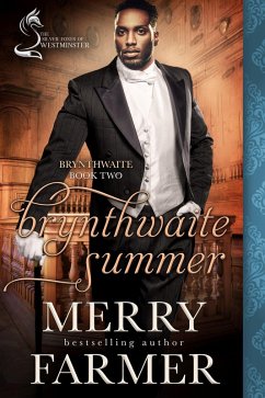 Brynthwaite Summer: A Silver Foxes of Westminster Novella (The Silver Foxes of Westminster, #9) (eBook, ePUB) - Farmer, Merry