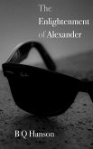 The Enlightenment of Alexander (The Stories of Alexander, #1) (eBook, ePUB)