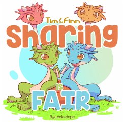 Tim and Finn the Dragon Twins - Sharing is Fair (Bedtime children's books for kids, early readers) (eBook, ePUB) - Hope, Leela