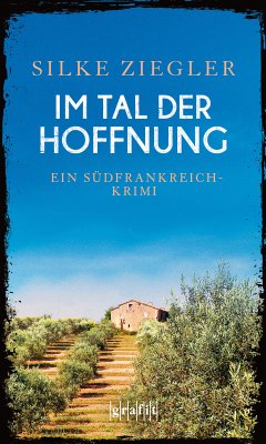 Im Tal der Hoffnung (eBook, ePUB) - Ziegler, Silke