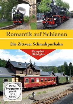 Romantik Auf Schienen-Die Zittauer Schmalspurbah - Diverse