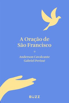 Cover A Oração de São Francisco (eBook, ePUB)
