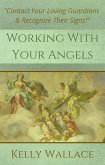 Working With Your Angels (eBook, ePUB)