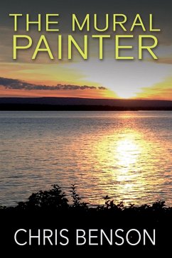 The Mural Painter (eBook, ePUB) - Benson, Chris