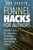 Funnel Hacks for Authors (Vol. 1) (eBook, ePUB)