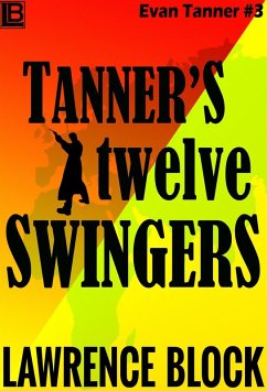 Cover Tanner's Twelve Swingers (Adventures of Evan Tanner, #3) (eBook, ePUB)
