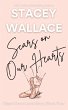 Scars on Our Hearts (Open Door Love... - Bild 1