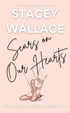 Scars on Our Hearts (Open Door Love Story, #4) (eBook, ePUB)