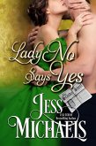 Lady No Says Yes (The Scandal Sheet, #3) (eBook, ePUB)