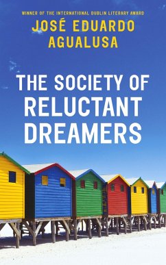 The Society of Reluctant Dreamers (eBook, ePUB) - Agualusa, José Eduardo