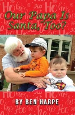 Our Papa Is Santa, Too? (eBook, ePUB) - Harpe, Ben