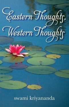 Eastern Thoughts, Western Thoughts (eBook, ePUB) - Kriyananda, Swami