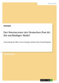 Der Streetscooter der Deutschen Post AG. Ein nachhaltiger Markt?