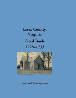 Essex County, Virginia Deed Book Abstracts, 1728-1733 - Sparacio, Ruth; Sparacio, Sam