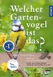 Welcher Gartenvogel ist das? - Bild 1