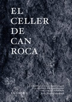 El Celler de Can Roca - Roca, Joan; Roca, Jordi; Roca Fontané, Josep