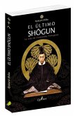 El último sh?gun : la vida de Yoshinobu Tokugawa