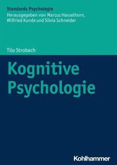 Kognitive Psychologie - Strobach, Tilo