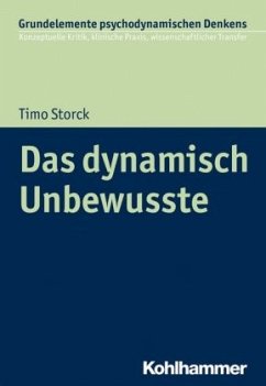 Das dynamisch Unbewusste - Storck, Timo