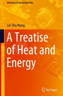 A Treatise of Heat and Energy - Wang, Lin-Shu