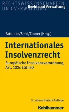 Internationales Insolvenzrecht - Smid, Stefan;Zeuner, Mark;Rattunde, Rolf