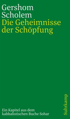 Die Geheimnisse der Schöpfung - Scholem, Gershom