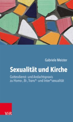 Sexualität und Kirche - Meister, Gabriele