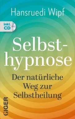 Selbsthypnose - Wipf, Hansruedi