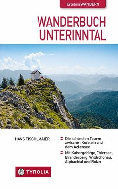 Wanderbuch Unterinntal - Fischlmaier, Hans